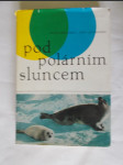 Pod polárním sluncem - náhled