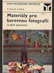 Materiály pro barevnou fotografii (a jejich zpracování) - náhled