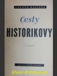 Cesty historikovy - kalista zdeněk - náhled