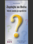 Zeptejte se Boha, která cesta je správná - univerzální cesta Božích dětí - náhled