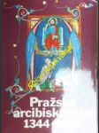 Pražské arcibiskupství 1344 - 1994 - kolektiv - náhled