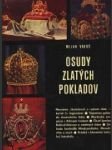 Osudy zlatých pokladov - náhled