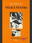 Velká stavba - náhled