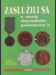 Zaslúžili sa o rozvoj slovenského poľovníctva I. - náhled