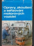 Opravy, zkoušení a seřizování motorových vozidel  - náhled