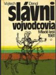 Slávni vojvodcovia - náhled