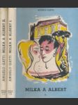Milka a Albert I. + II. - náhled