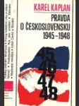 Pravda o Československu, 1945 - 1948 - náhled