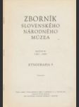  Zborník Slovenského národného múzea, ročník LXII - 1968 - náhled