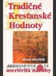 Tradičné Kresťanské Hodnoty - náhled