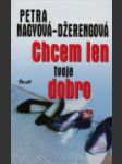 Chcem len tvoje dobro - náhled