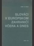 Slováci v európskom zahraničí včera a dnes - náhled