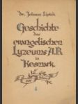 Gesichte des evangelischen Lyzeums A. B. in Kesmark - náhled