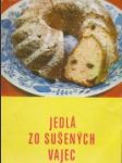 Jedlá zo sušených vajec - náhled