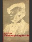 Dokonalý wagnerián - náhled