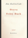 Orava, Svätý duch - náhled