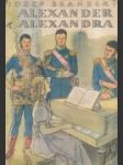 Alexander a Alexandra - náhled