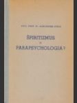 Špiritizmus či parapsychologia? - náhled