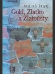 Gold, Zlatko a Zlatoústy - náhled