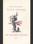Zlatá koruna / The golden crown - náhled