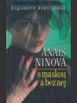 Anais Ninová s maskou a bez nej - náhled