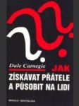 Jak získávat přátele a působit na lidi - náhled