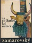 Na počiatku bol Sumer - náhled