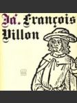 Já, Francois Villon - náhled