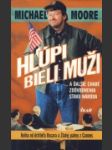 Hlúpi bieli muži - náhled