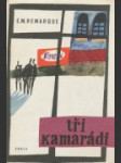 Tři kamarádi - náhled