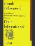 Ustráchaný hrdinský život istej ženy zvanej Fleur Lafontainová - náhled