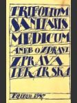 Trifolium sanitatis medicum aneb o zdraví zpráva lekárska - náhled
