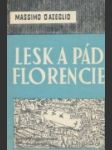 Lesk a pád Florencie - náhled