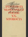 Antológia slovenskej poézie XX. storočia - náhled