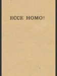 Ecce Homo! - náhled