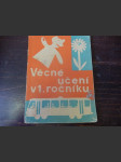 Věcné učení v prvním ročníku - Několik zkušeností z vyučování v pokusných třídách - náhled