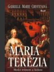 Mária Terézia - Medzi trónom a láskou - náhled