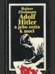 Adolf Hitler a jeho cesta k moci - náhled