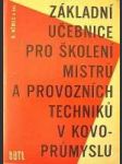 Základní učebnice pro školení mistrů a provozních techniků - náhled