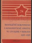 Revolučné robotnícke a komunistické hnutie vo Zvolene v rokoch 1918-1938 - náhled