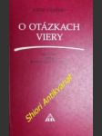 O otázkách viery - prednášky podla kardinála ratzingera - vrablec jozef - náhled