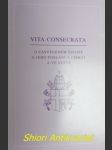 Posynodální apoštolská adhortace " vita consecrata - o zasvěceném životě a jeho poslání v církvi a ve světě " - jan pavel ii. - náhled