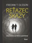 Reťazec skazy (Osud ľudstva je dávno spečatený) - náhled