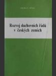 Rozvoj duchovních řádů v českých zemích (exil) - náhled