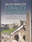 Najzaujímavejšie lokality svetového dedičstva - náhled