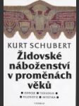 Židovské náboženství v proměnách věků - náhled