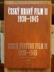 Český hraný film II 1930-1945. Czech feature film II 1930-1945 - náhled