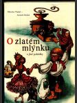 O zlatém mlýnku a jiné pohádky - náhled