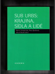 Sub urbs: Krajina, sídla a lidé - náhled