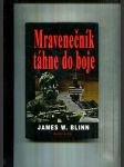 Mravenečník táhne do boje - náhled